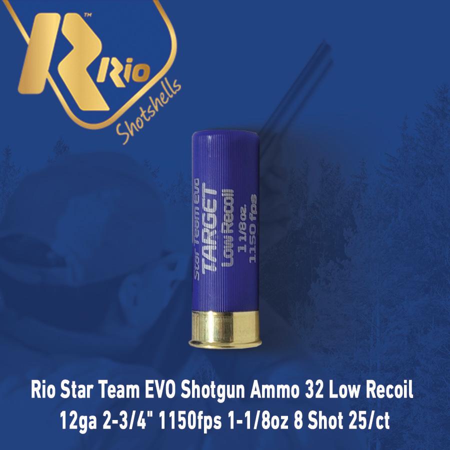 Rio Star Team EVO Shotgun Ammo 32 Low Recoil 12ga 2-3/4" 1150fps 1-1/8oz 8 Shot 25/ct Picture of Rio Outdoors Corp Star Team EVO 32 Low Recoil 12ga 2-3/4" 1150fps 1-1/8oz #8